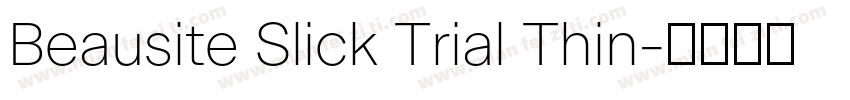Beausite Slick Trial Thin字体转换